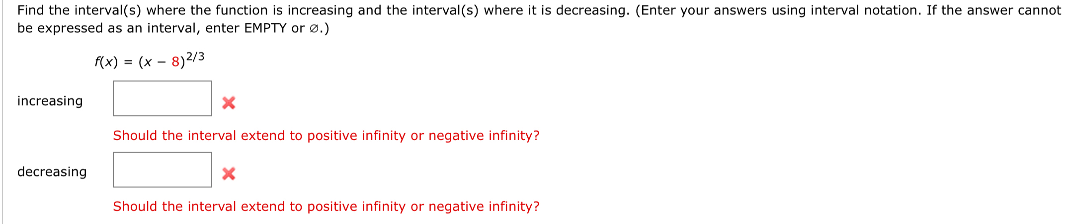 Solved: Find the interval(s) where the function is increasing and the ...