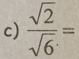  sqrt(2)/sqrt(6) =