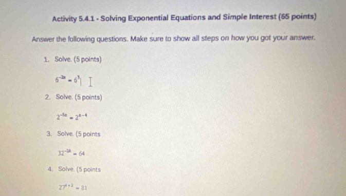 Solved: Activity 5.4.1 - Solving Exponential Equations and Simple ...