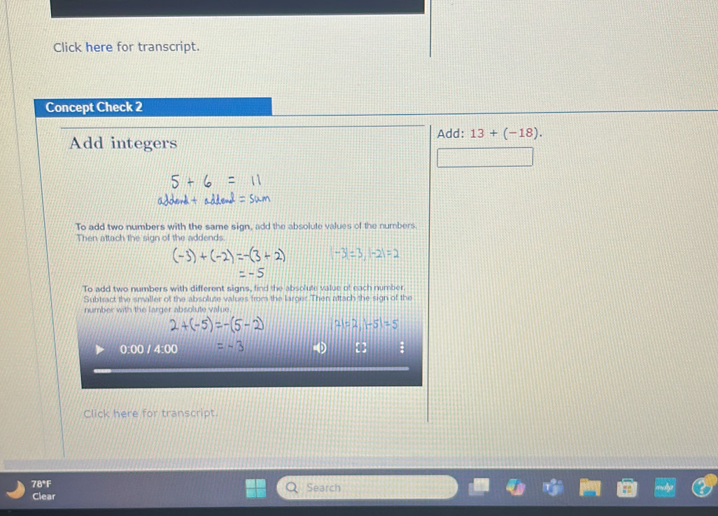 Solved: Click here for transcript. Concept Check 2 Add: 13+(-18). Add ...