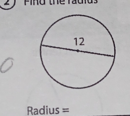 ' Pind the radid
Radius =