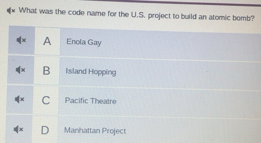 Solved: What was the code name for the U.S. project to build an atomic ...