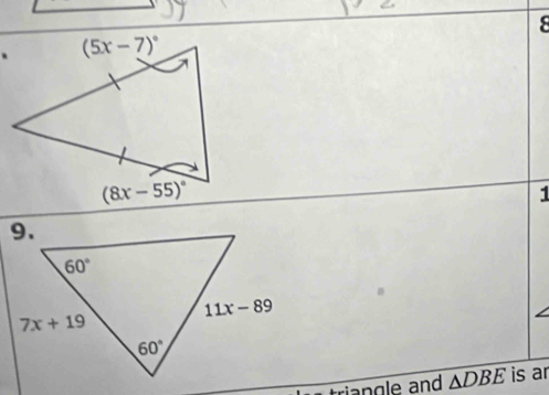 8
1
triangle and △ DBE is ar