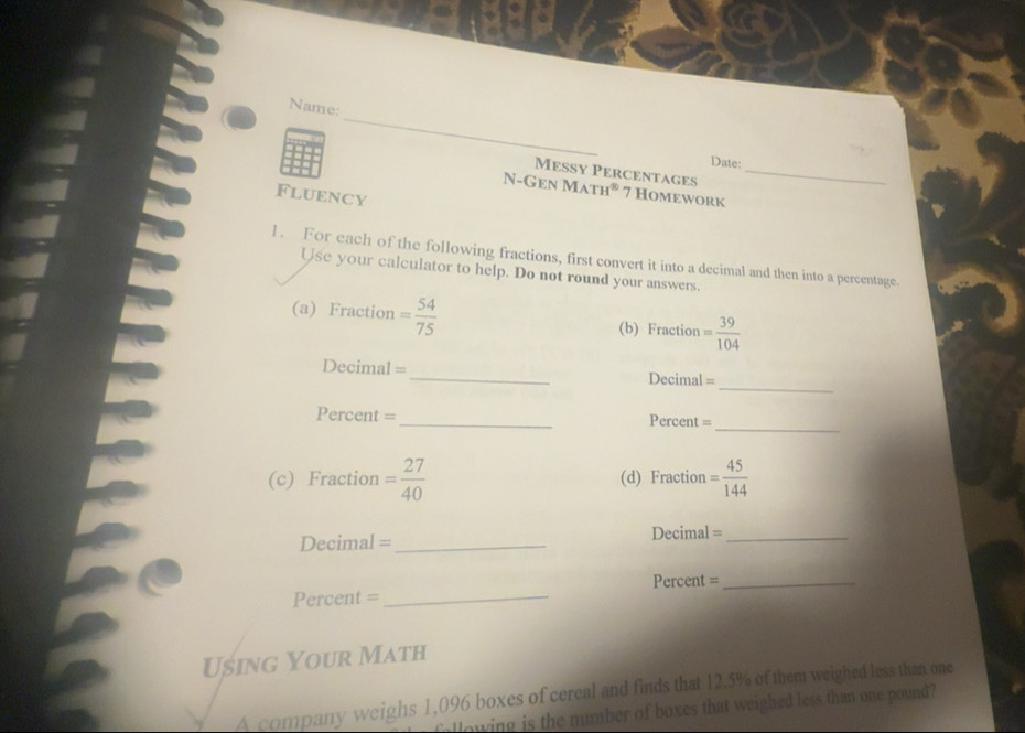 Solved: Name: Date: Messy Percentages_ N-Gen Mat H° 7 Homework Fluency ...