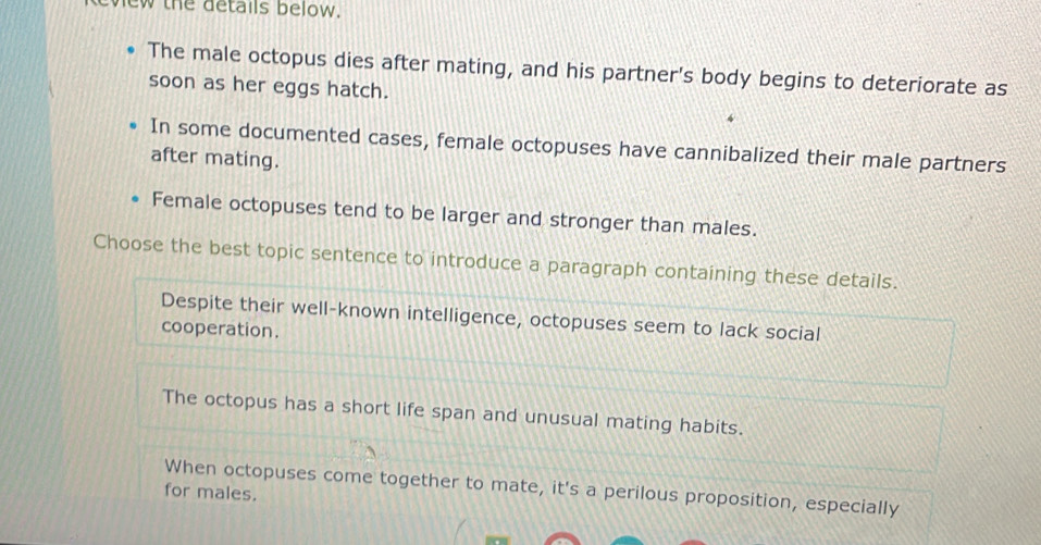 Solved: ew the details below. The male octopus dies after mating, and ...