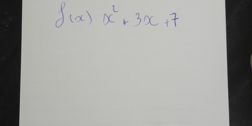 f(x)x^2+3x+7