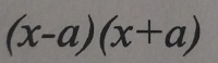 (x-a)(x+a)