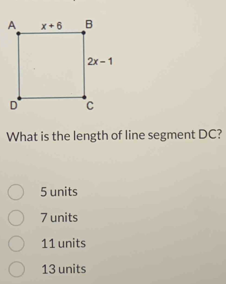 Solved: What is the length of line segment DC? 5 units 7 units 11 units ...