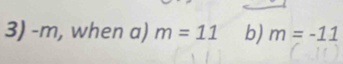 -m, when a) m=11 b) m=-11