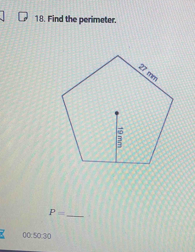 Find the perimeter.
P= _ 
Wd 00:50:30