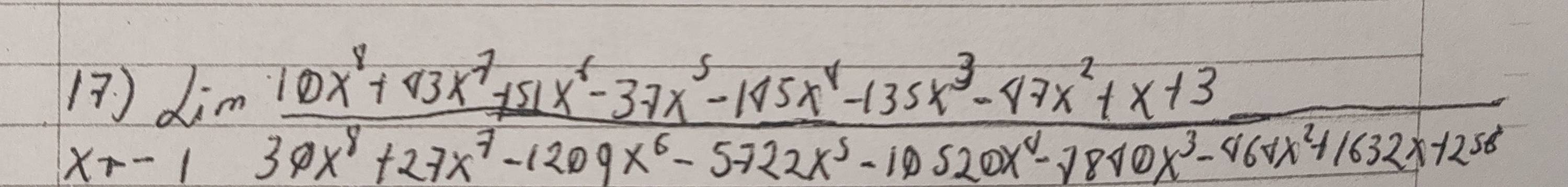 17 )2;mfrac 10x (10x^4+43x^7+51x^4-37x^5-145x^4-435x^3-47x^2+x+3)/39x^8+27x^7-1209x^6-5722x^3-10520x^4-7840x^3-464x^2+1632x+258 