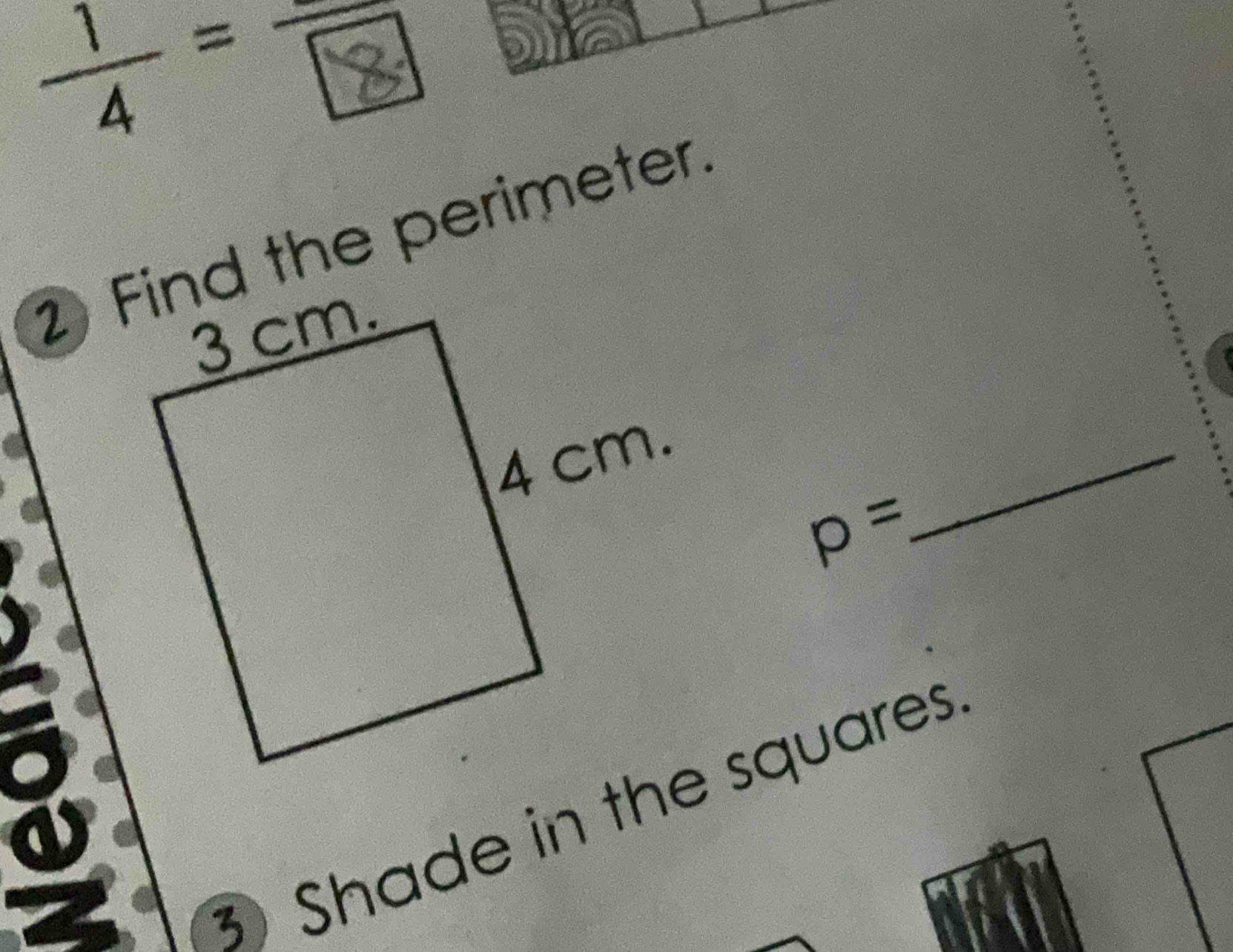 Find the perimeter 
_
p=
a 
Shade in the squares