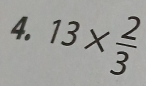 13*  2/3 