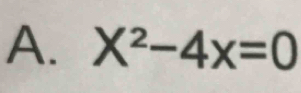 X^2-4x=0