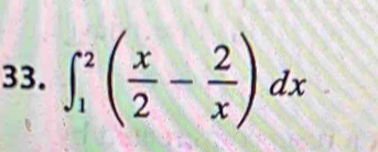 ∈t _1^(2(frac x)2- 2/x )dx