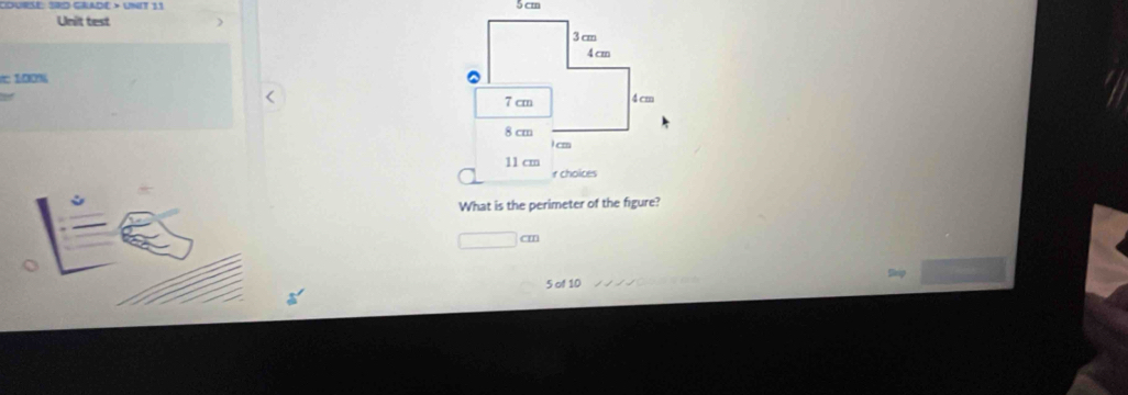 Ourse: 18D Grade > UnIt 11 5 cm
Unit test 
5 of 19