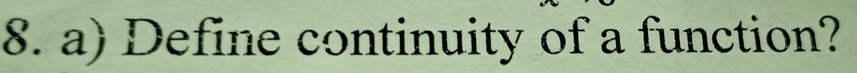 Define continuity of a function?