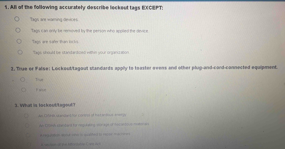 Solved: All of the following accurately describe lockout tags EXCEPT ...