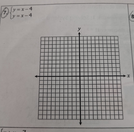 7 beginarrayl y=x-4 y=x-4endarray.
8
x