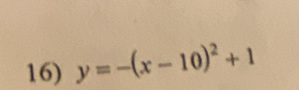 y=-(x-10)^2+1