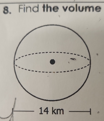 Find the volume
14 km