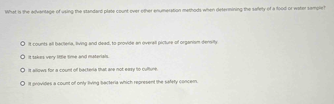 Solved: What is the advantage of using the standard plate count over ...