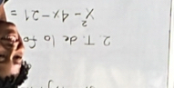 de lo for
x^2-4x-21=