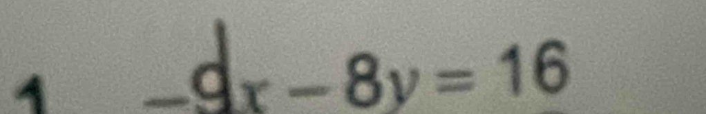 À
-dx-8y=16