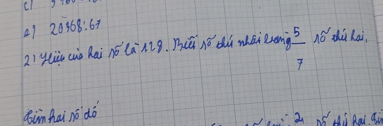 cl
20368:67
2’yuiu ciò hai nó la n2g. Biǔ jó thi mhei ereng frac 5 _ nó thú Rai
7
Qàn hai no do
2 nó thi Rei qu