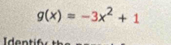 g(x)=-3x^2+1