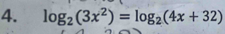 log _2(3x^2)=log _2(4x+32)