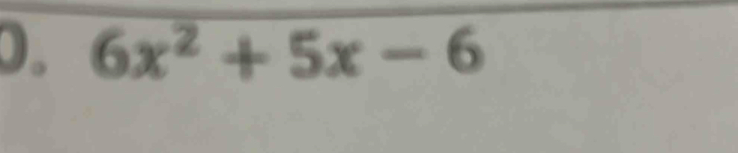 6x^2+5x-6