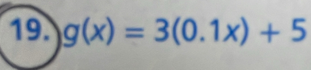 g(x)=3(0.1x)+5