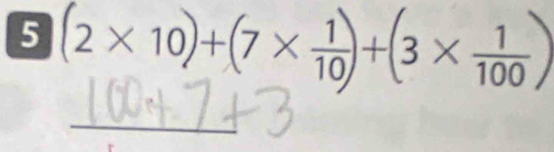 5 (2×10)+(7×+(3×)