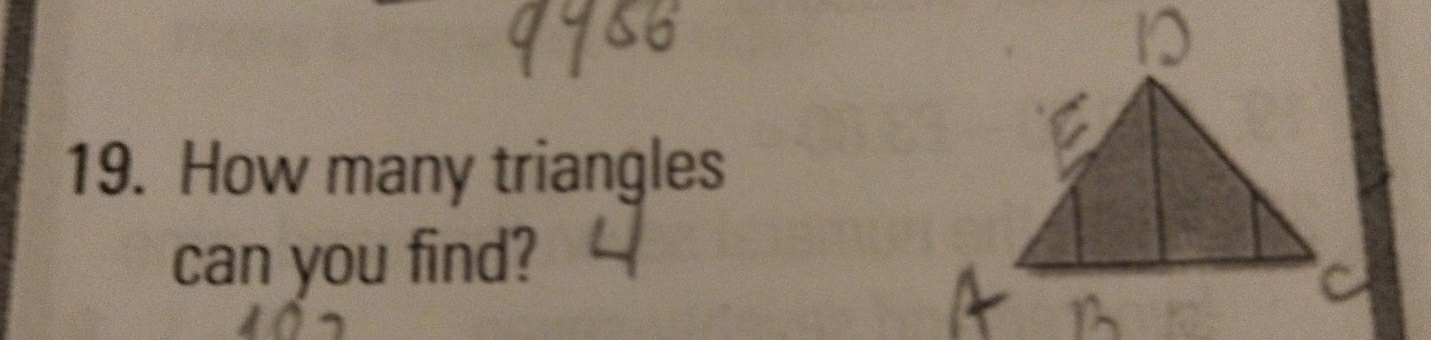 How many triangles 
can you find?