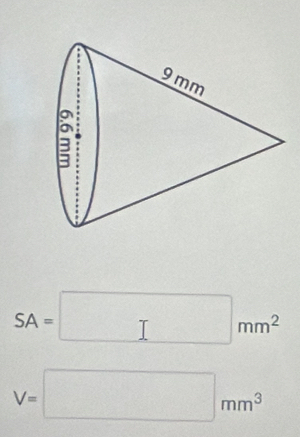 SA=□ mm^2
V=□ mm^3