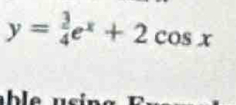 y= 3/4 e^x+2cos x