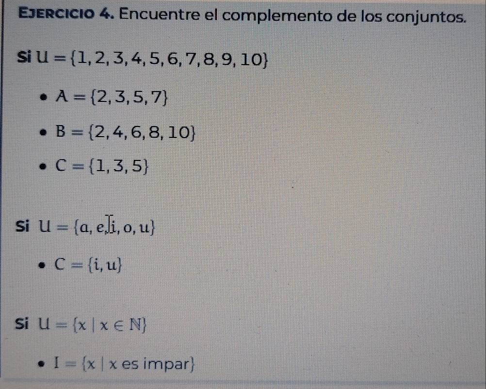 Resuelto:Encuentre el complemento de los conjuntos. Si U= 1,2,3,4,5,6,7 ...