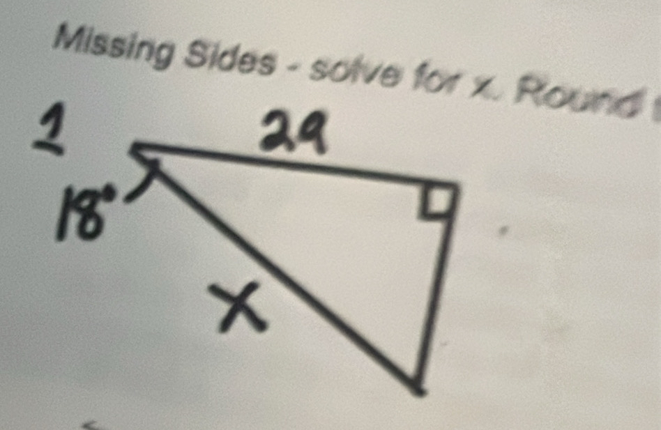 Missing Sides - solve for x. Round