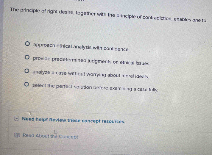 Solved: The principle of right desire, together with the principle of ...