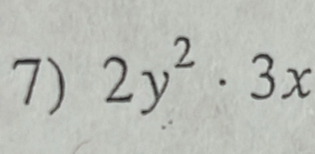 2y^2· 3x