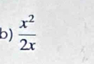  x^2/2x 