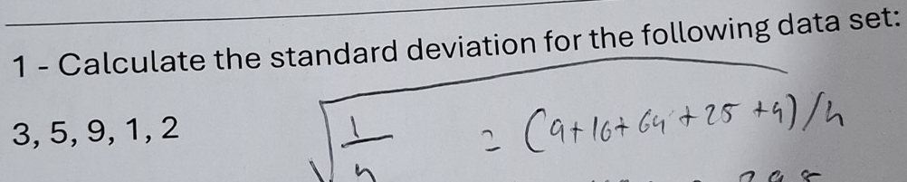 Calculate the standard deviation for the following data set:
3, 5, 9, 1, 2