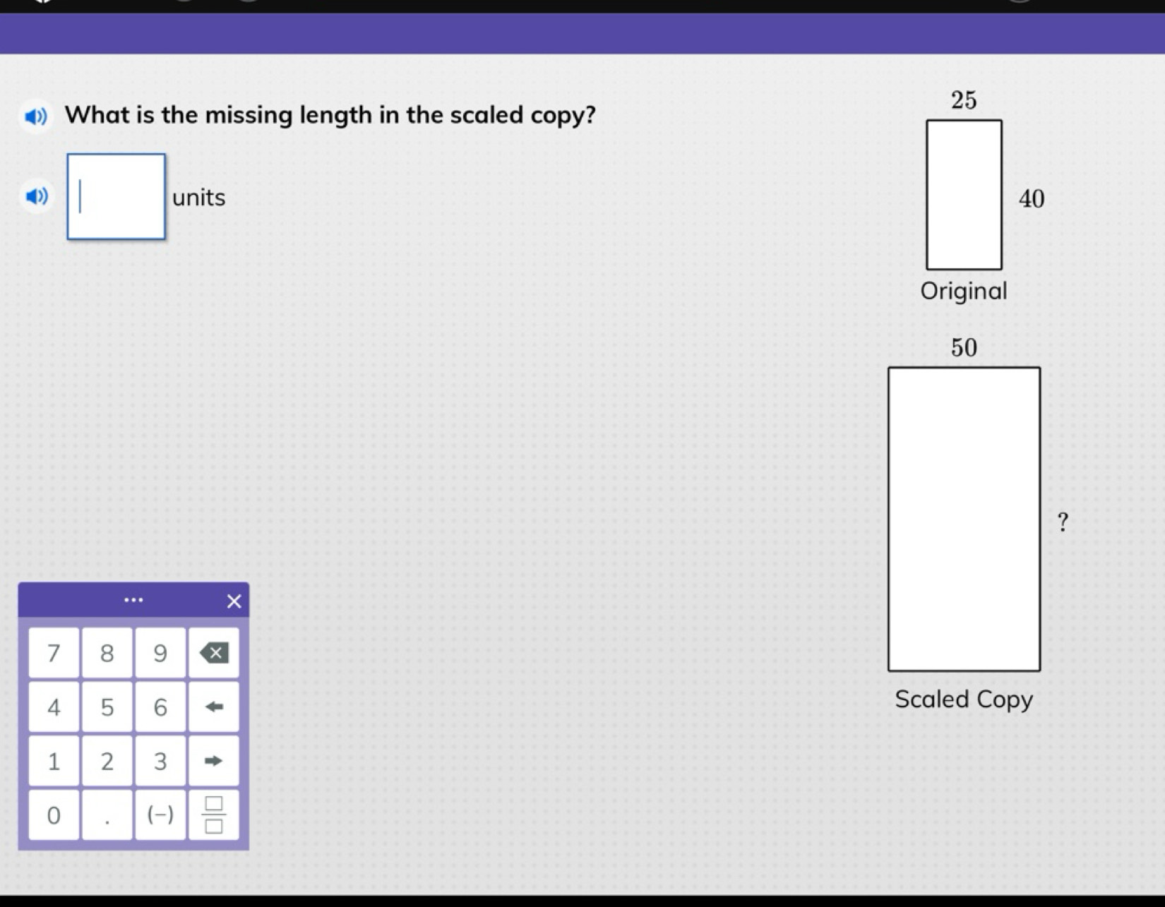Solved: What is the missing length in the scaled copy? units Original ...