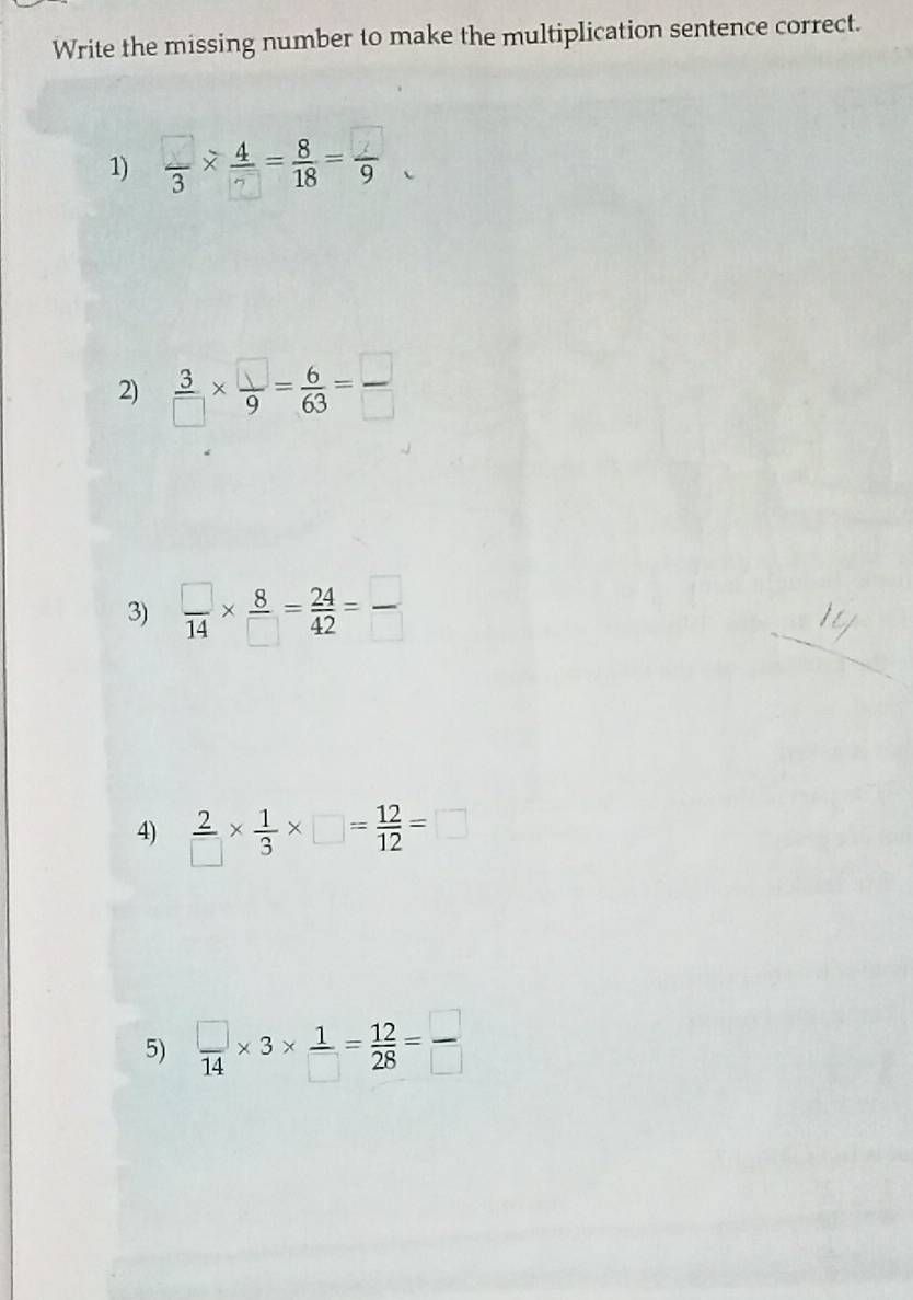 Write the missing number to make the multiplication sentence correct.
1) ×÷=-5
2)  3/□  *  □ /9 = 6/63 = □ /□  
3)  □ /14 *  8/□  = 24/42 = □ /□  
4)  2/□  *  1/3 * □ = 12/12 =□
5)  □ /14 * 3*  1/□  = 12/28 = □ /□  