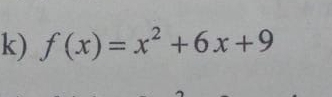 f(x)=x^2+6x+9