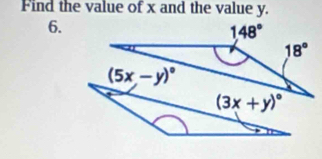 Find the value of x and the value y.
6.