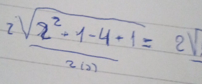  (2sqrt(x^2+1-4+1))/2(2) =2