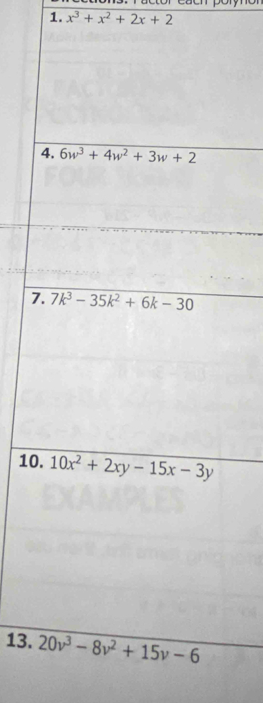 caen poryor
1. x^3+x^2+2x+2
7
10
13.