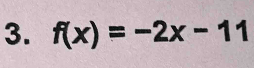 f(x)=-2x-11